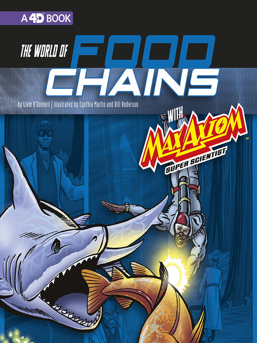 Title details for The World of Food Chains with Max Axiom Super Scientist by Liam O'Donnell - Wait list